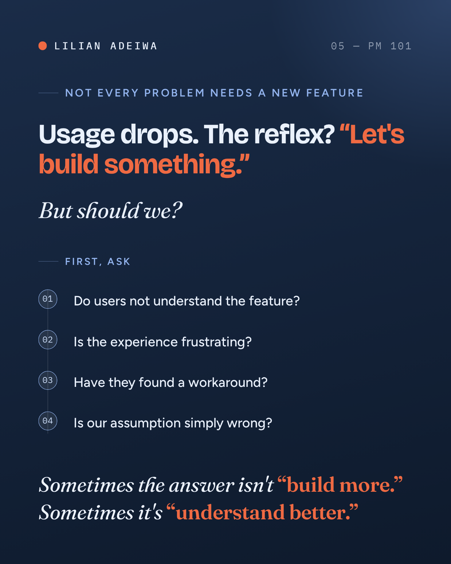 Not every problem needs a new feature